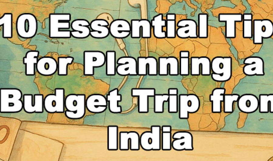 Planning Your Budget Trip