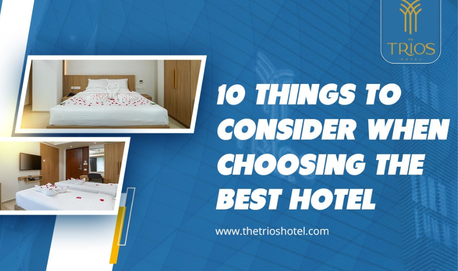 Why Choosing the Right Hotel Matters