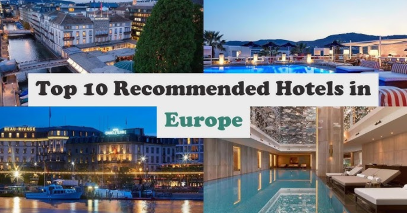 best hotels in europe review
